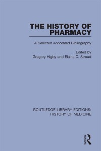 表紙画像: The History of Pharmacy 1st edition 9780367075613