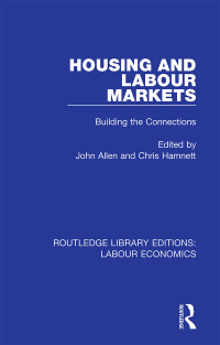 Cover image: Housing and Labour Markets 1st edition 9780367075439