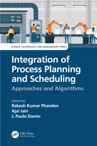 Cover image: Integration of Process Planning and Scheduling 1st edition 9781032176864