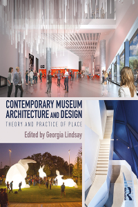Cover image: Contemporary Museum Architecture and Design 1st edition 9780367075248