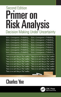 Cover image: Primer on Risk Analysis 2nd edition 9781138312289