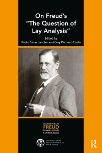 صورة الغلاف: On Freud's "The Question of Lay Analysis" 1st edition 9781782206293