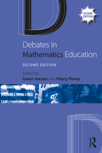Cover image: Debates in Mathematics Education 2nd edition 9780367074968