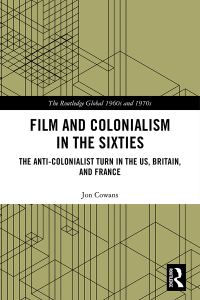 Imagen de portada: Film and Colonialism in the Sixties 1st edition 9780367074913
