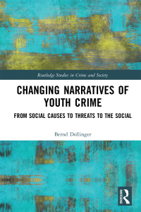 صورة الغلاف: Changing Narratives of Youth Crime 1st edition 9780367726980