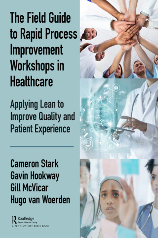 Cover image: The Field Guide to Rapid Process Improvement Workshops in Healthcare 1st edition 9780367074357