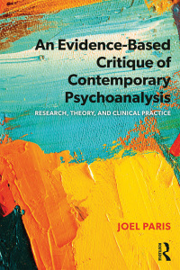 表紙画像: An Evidence-Based Critique of Contemporary Psychoanalysis 1st edition 9780367074258