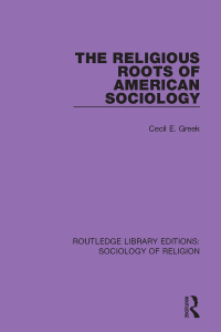 Imagen de portada: The Religious Roots of American Sociology 1st edition 9780367085339