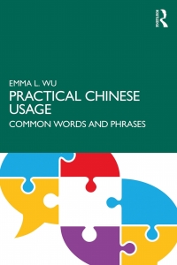 Imagen de portada: Practical Chinese Usage 1st edition 9781138579392