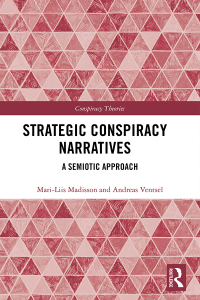 Cover image: Strategic Conspiracy Narratives 1st edition 9780367030988