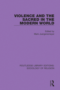 Cover image: Violence and the Sacred in the Modern World 1st edition 9780367030865