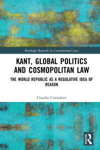 Cover image: Kant, Global Politics and Cosmopolitan Law 1st edition 9780367030506