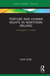 صورة الغلاف: Torture and Human Rights in Northern Ireland 1st edition 9780367730703