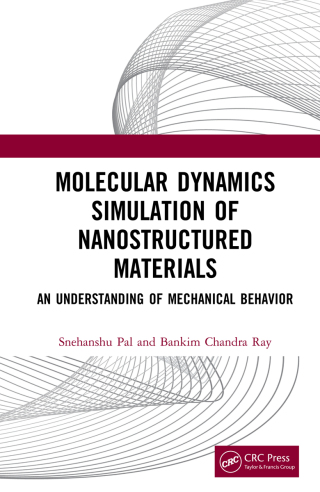 Cover image: Molecular Dynamics Simulation of Nanostructured Materials 1st edition 9781032728773