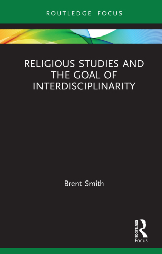 Titelbild: Religious Studies and the Goal of Interdisciplinarity 1st edition 9780367029449