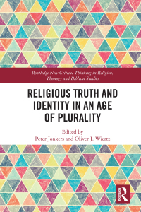 Imagen de portada: Religious Truth and Identity in an Age of Plurality 1st edition 9780367029371