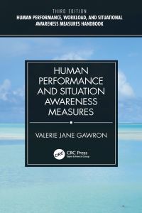 Cover image: Human Performance and Situation Awareness Measures 3rd edition 9780367002312