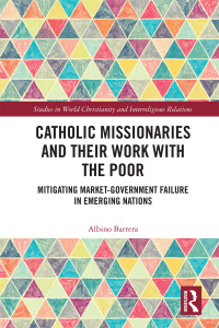 Immagine di copertina: Catholic Missionaries and Their Work with the Poor 1st edition 9780367663582