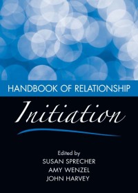 表紙画像: Handbook of Relationship Initiation 1st edition 9780805861594