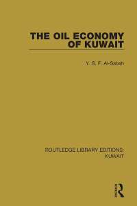 Cover image: The Oil Economy of Kuwait 1st edition 9781138060852