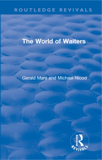 Cover image: The World of Waiters 1st edition 9780367027902
