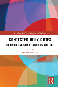 Imagen de portada: Contested Holy Cities 1st edition 9780367728595