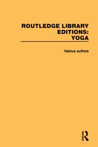 Cover image: Routledge Library Editions: Yoga 1st edition 9781032788999