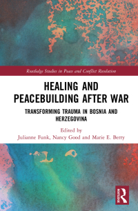 Titelbild: Healing and Peacebuilding after War 1st edition 9780367027988