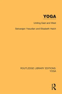 表紙画像: Yoga: Uniting East and West 1st edition 9780367027858