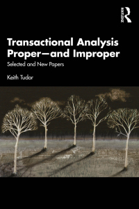 Cover image: Transactional Analysis Proper—and Improper 1st edition 9780367027209