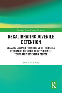 Omslagafbeelding: Recalibrating Juvenile Detention 1st edition 9780367026714