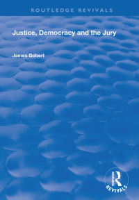 Imagen de portada: Justice, Democracy and the Jury 1st edition 9780367026677