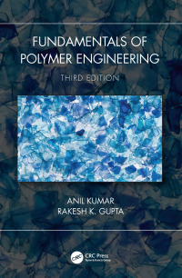 Cover image: Fundamentals of Polymer Engineering 3rd edition 9781498759502