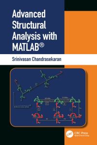Imagen de portada: Advanced Structural Analysis with MATLAB® 1st edition 9780367026455