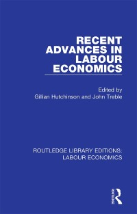 Omslagafbeelding: Recent Advances in Labour Economics 1st edition 9780367026134