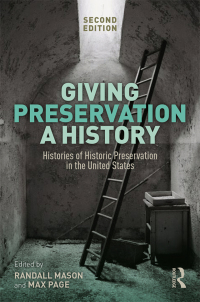Cover image: Giving Preservation a History 2nd edition 9780367025823