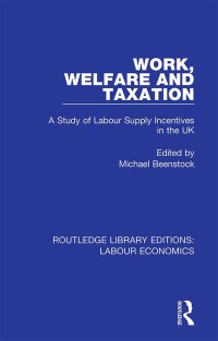 Imagen de portada: Work, Welfare and Taxation 1st edition 9780367024734