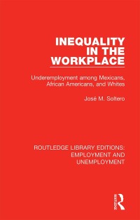 Cover image: Inequality in the Workplace 1st edition 9780367023836