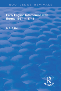 Titelbild: Early English Intercourse with Burma, 1587 – 1743 1st edition 9780367023676