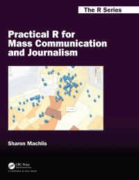 Cover image: Practical R for Mass Communication and Journalism 1st edition 9781138386358