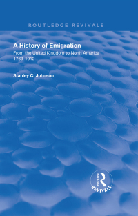 Cover image: Emigration from the United Kingdom to North America, 1763 – 1912 1st edition 9780367002589