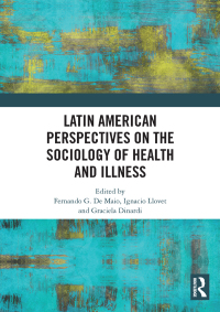 Immagine di copertina: Latin American Perspectives on the Sociology of Health and Illness 1st edition 9780367001841