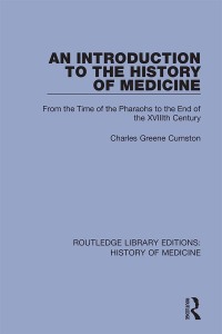 Cover image: An Introduction to the History of Medicine 1st edition 9781138394544