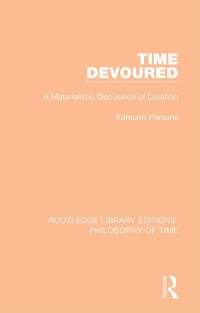 Cover image: Time Devoured 1st edition 9781138394025