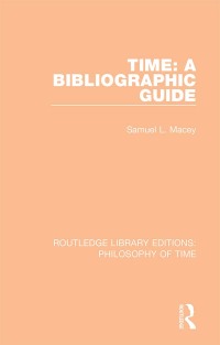Imagen de portada: Time: A Bibliographic Guide 1st edition 9781138394001