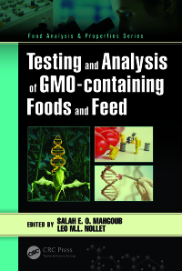 Omslagafbeelding: Testing and Analysis of GMO-containing Foods and Feed 1st edition 9781138036383