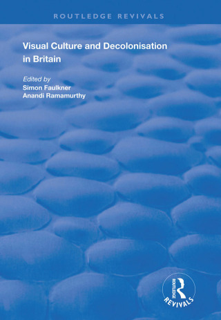 Cover image: Visual Culture and Decolonisation in Britain 1st edition 9781138394148