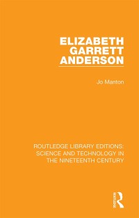 Cover image: Elizabeth Garrett Anderson 1st edition 9781138394100