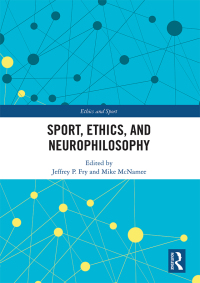 Cover image: Sport, Ethics, and Neurophilosophy 1st edition 9781138393950