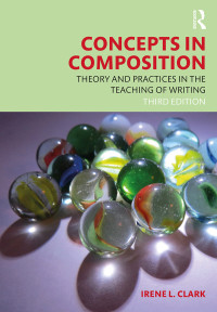 Cover image: Concepts in Composition 3rd edition 9781138088658